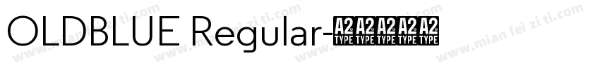 OLDBLUE Regular字体转换